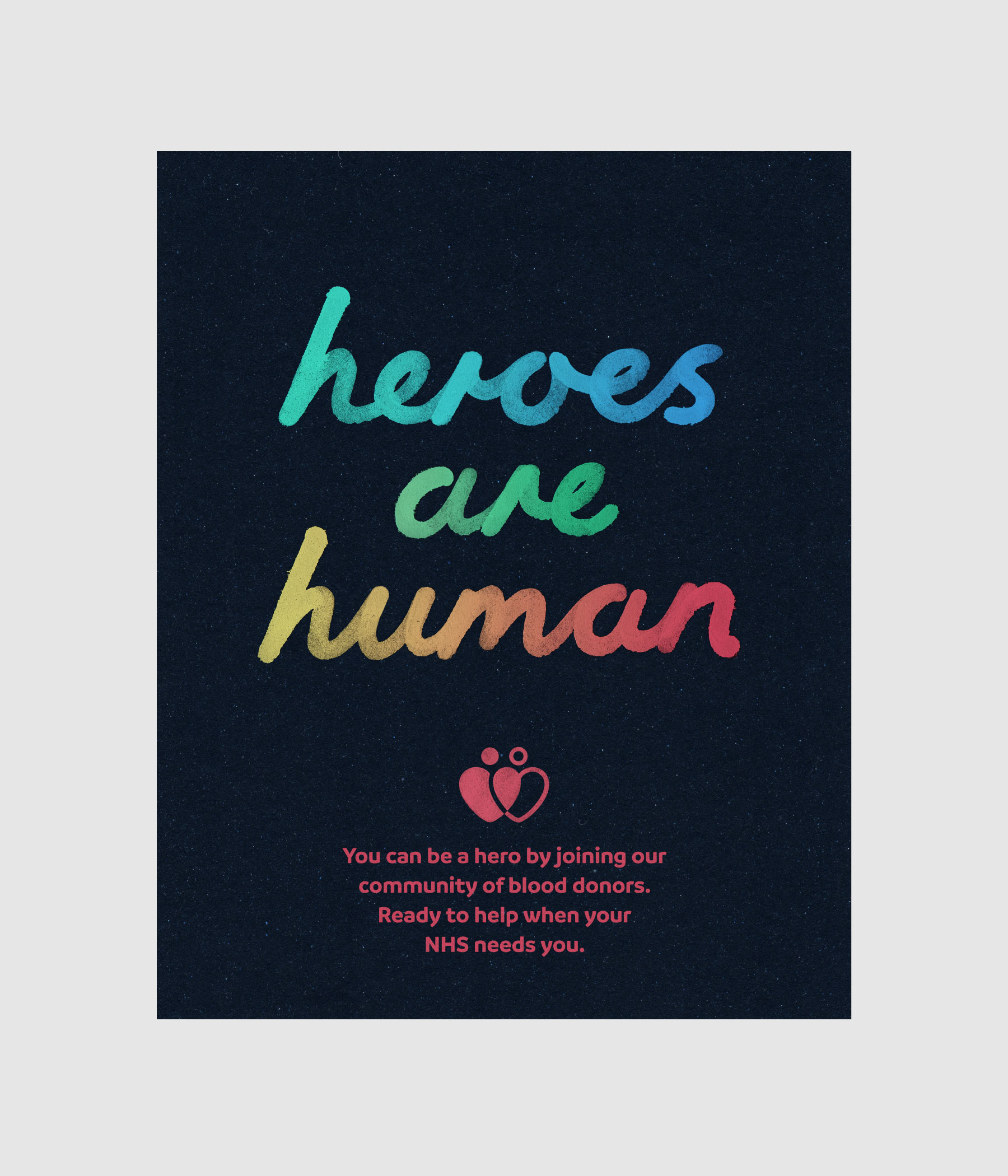 Heroes are human hand-written cursive type in multicolour ink on navy paper with imperfections